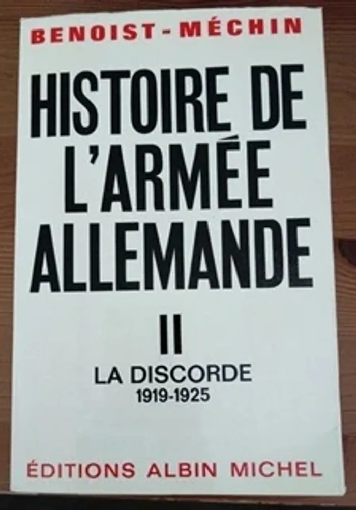 Benoist mechin histoire de l'armée allemande tome 2