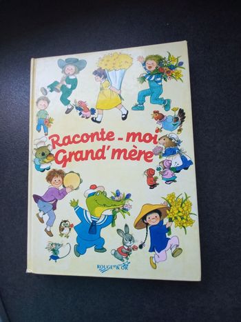 Livre d'histoires et de comptines : raconte moi grand-mère 