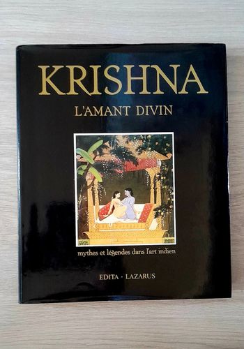 Krishna l'amant divin mythes et légendes dans l'art indien