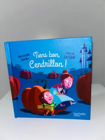Livre tiens bon cendrillon