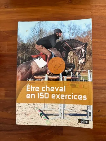 Livre être cheval en 150 exercices