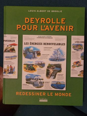 Livre Deyrolle pour l'avenir les Énergies renouvelables Hoebeke veolia Louis Albert de Broglie