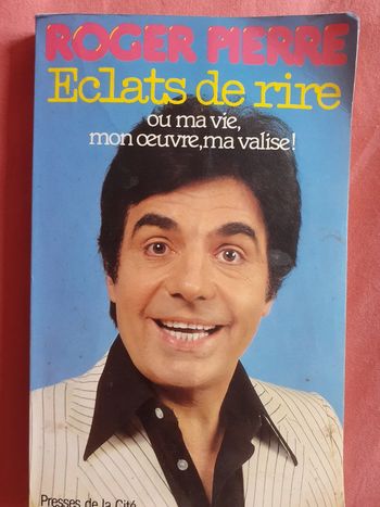 Éclats de rire - Roger Pierre
