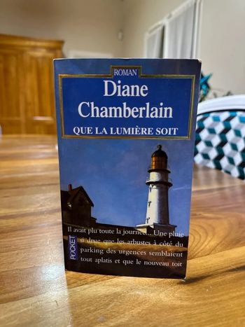 Diane Chamberlain, que la lumière soit