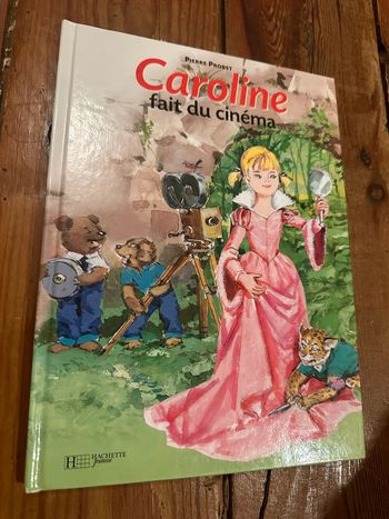 Livre rare Caroline fait du cinéma au Pierre Probst album bd Hachette Jeunesse