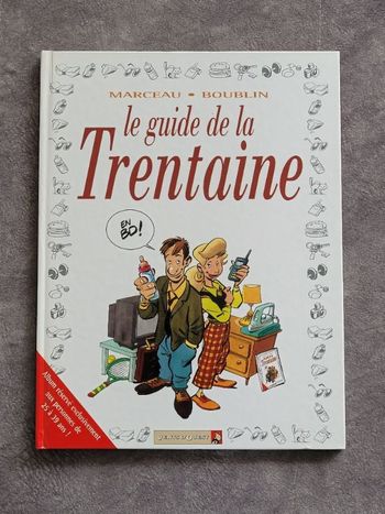 Le guide de la trentaine Par Goupil, Tybo, Boublin