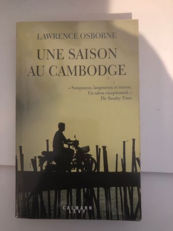 Une saison au Cambodge - Lawrence Osborne