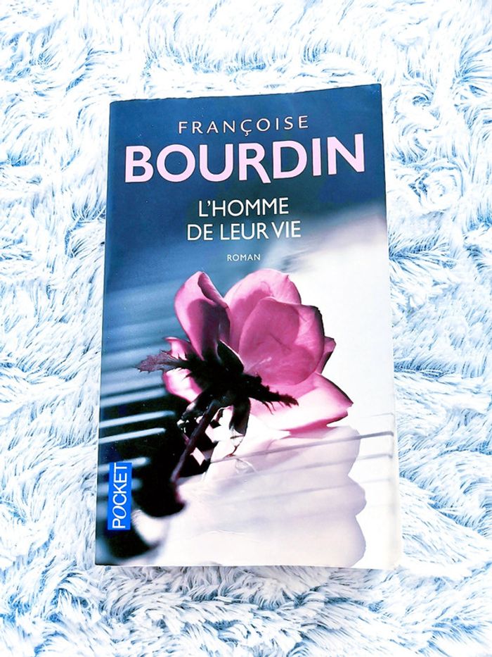 Roman de Françoise Bourdin: l'Homme de leur vie 🖤