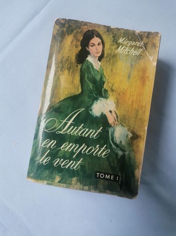Autant en emporte le vent, Tome 1, roman de Margaret Mitchell
