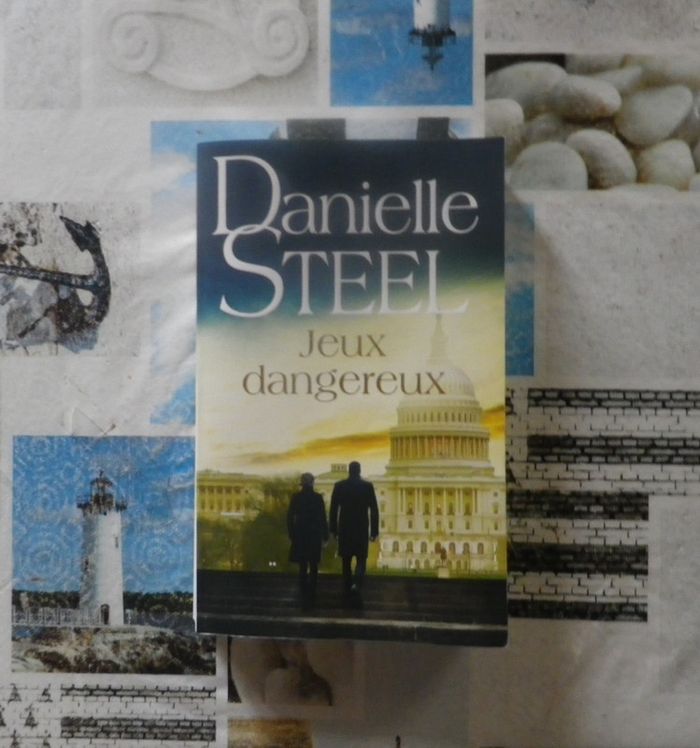 Jeux dangereux de Danielle Steel Ed. France Loisirs