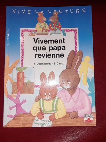 Vivement que papa revienne