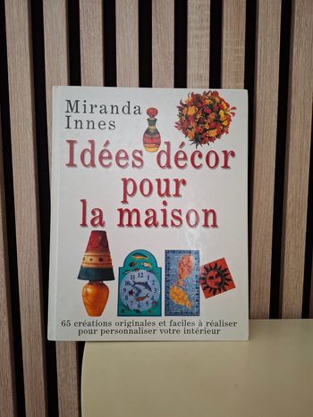🎨📚 Livre "Idées Décor pour la Maison" - Miranda Innes