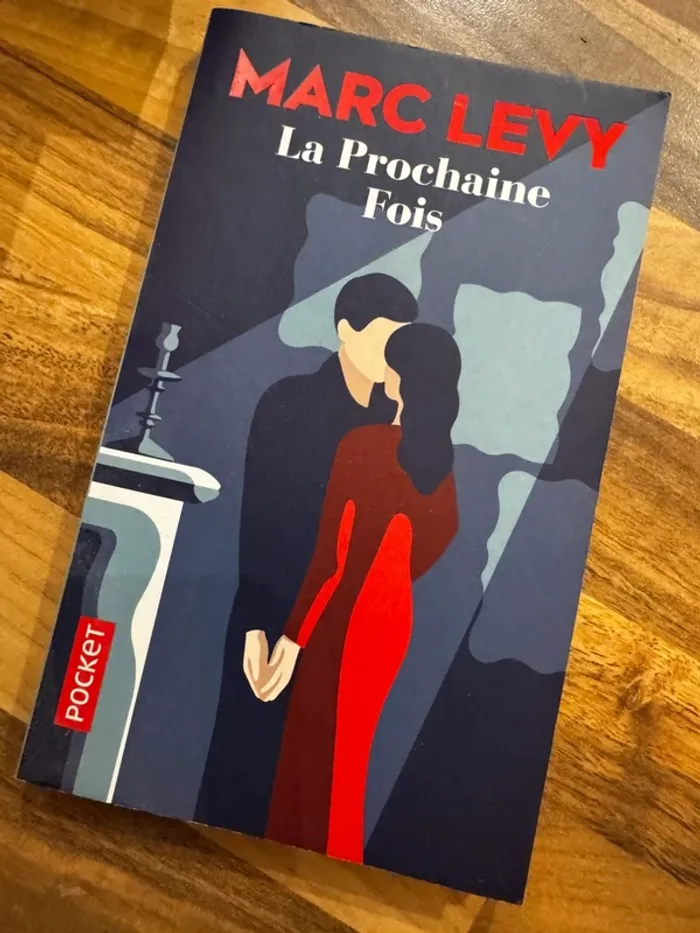 Livre La Prochaine fois - Marc Levy