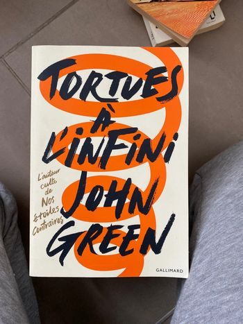 Livre John Green Tortues a L’infini