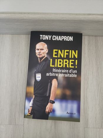 Enfin libre Tony Chapron