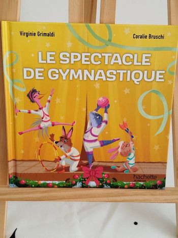 Le spectacle de gymnastique hachette jeunesse