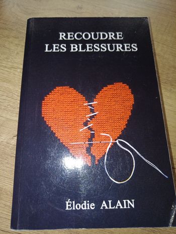 Recoudre les blessures par Élodie Alain