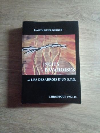 Nuits Bavaroises ou les désarrois d'un S.T.O