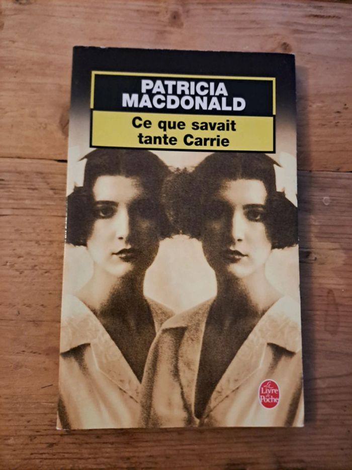 Livre Ce Que Savait Tante Carrie, Patricia Macdonald