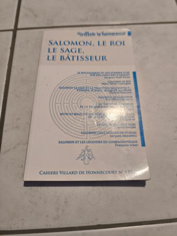 Livre SALOMON, LE ROI, LE SAGE, LE BÂTISSEUR Éditeur Les Cahiers De Villard De Honnecourt Neuf 