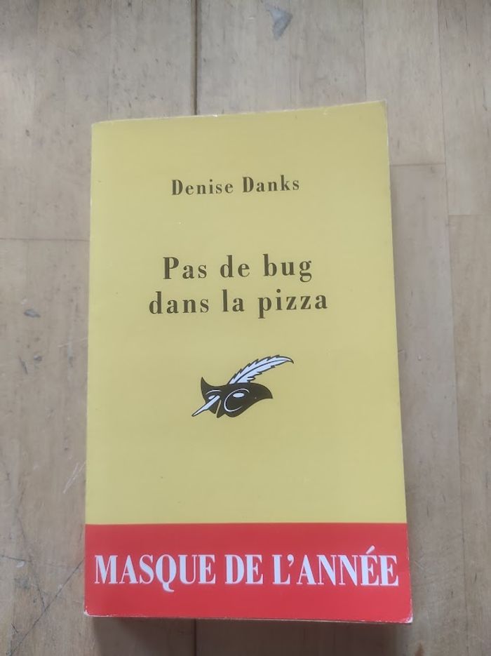 Pas de bug dans la pizza Denise Banks Le Masque 2475 2003 - photo numéro 1