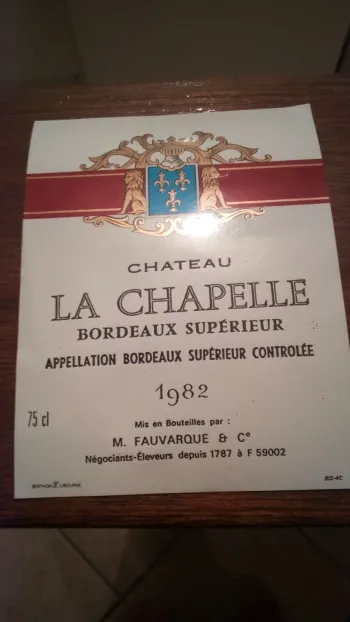 étiquette de vin château la chapelle bordeaux supérieur 1982 neuve -2eme modele