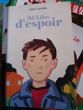 35 kilos d'espoir d'Anna Gavalda