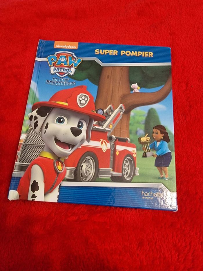 Livre pat patrouille super pompier