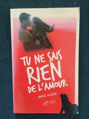 😍 Tu ne sais rien de l'amour – Mikaël Ollivier