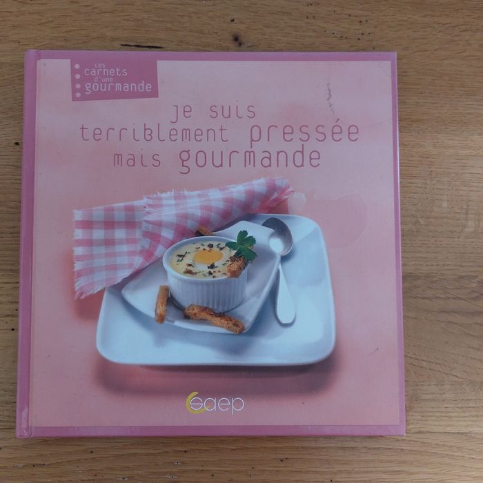 Je suis terriblement pressée mais gourmande