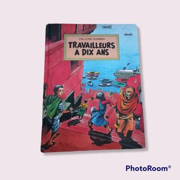 Bd travailleurs à 10 ans