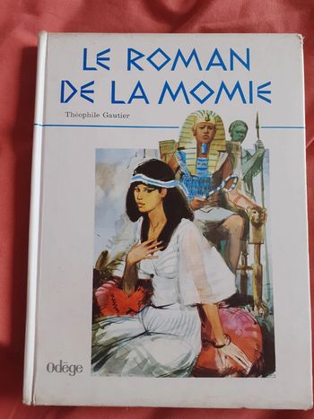 Le roman de la momie - Theophile Gautier