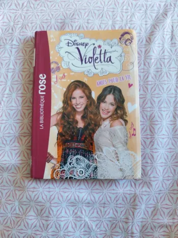 🔴Disney violetta amies pour la vie voir descriptif