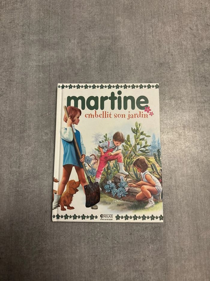 Livre Martine embellit son jardin