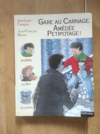 Gare au Carnage Amédée Petipotage J.L. Craipeau & J.F. Martin Nathan 1994