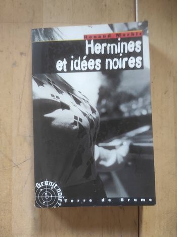 Hermines et idées noires Renaud Marhic Terre de Brume 2000
