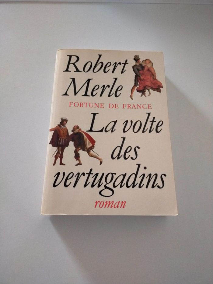 Livre Robert Merle Fortune de France