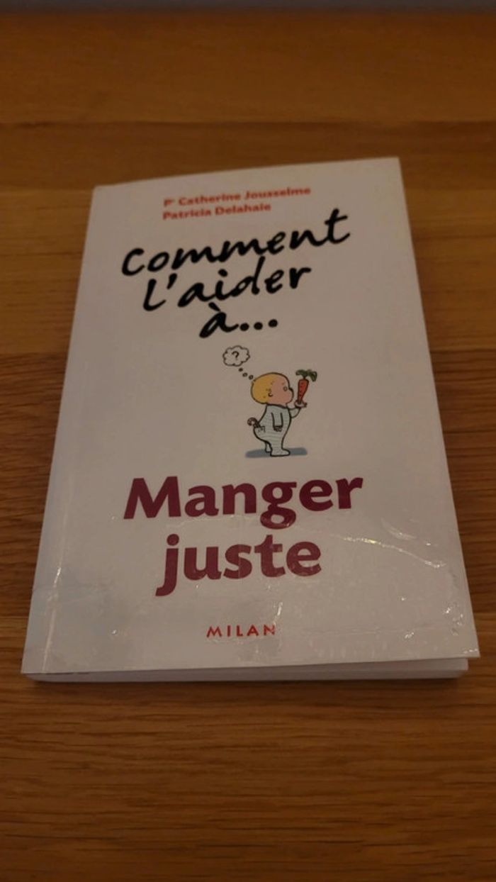 Comment l'aider à manger juste