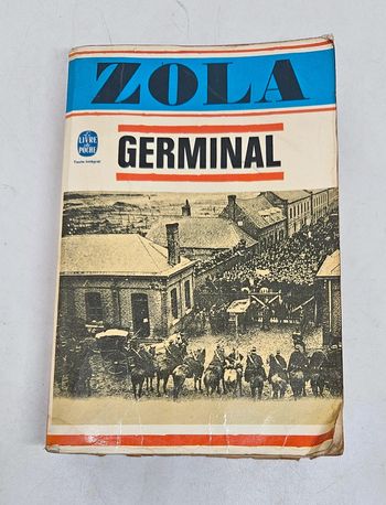 "Germinal", de Zola.
512 pages.
Le livre de poche. 
ISBN : 2.253.00422.7
