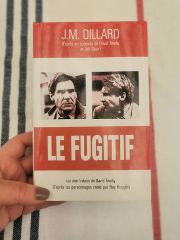 Le fugitif, livre de J.M. Dillard