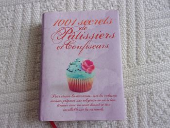 1001 Secrets De Patissiers Et Confiseurs