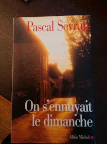 Livre de Pascal Sevran "On s'ennuyait le dimanche"