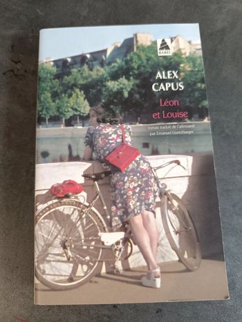 Léon et Louise - Alex Capus