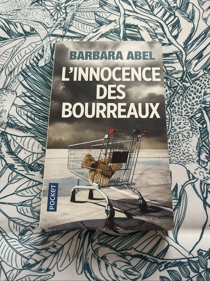L’innocence des bourreaux - Barbara Abel