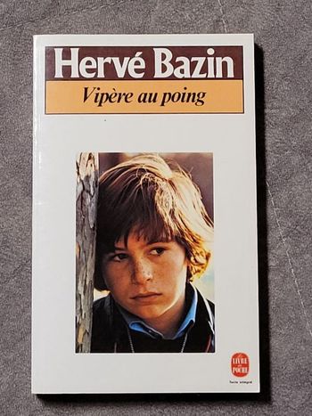 Vipère au poing Par Hervé Bazin