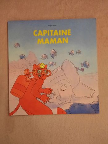 Livre format album Capitaine Maman - Magali Arnal - L'école des loisirs