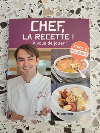 Chef, la recette! A vous de jouer! tome 2