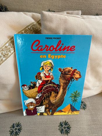 Pierre Probst - Livre Caroline en Égypte - Album bd Hachette années 90/00
