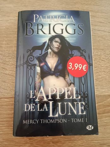 * Patricia Briggs - Marcy Thompson Tome 1 L'appel de la lune