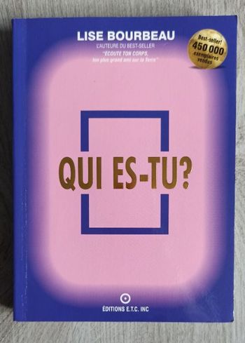 💙 Livre Qui est tu ? de Lise Bourbeau 💙